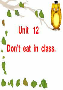 七年级英语下复习课件：Unit_12_Don’t_eat_in_class