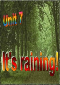 新目标英语_新版__七年级下册_英语_unit7_It's_raining_Section_