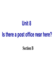 新目标英语七下unit8 Is there a post office near here   se