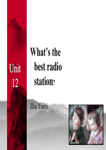 Unit_12_What’s_the_best_radio_station课件