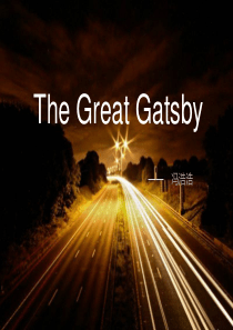 了不起的盖茨比The_great_Gatsby英文ppt