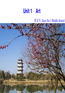 嘉鱼一中熊亚玲高中英语人教版选修六Unit 1 Art-Reading[课件]定稿