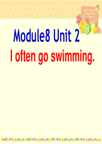 外研版六年级上册Module8Unit2I often go swimming