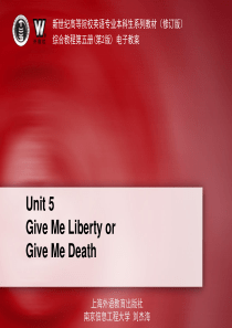 Unit5-Give Me Liberty or Give Me Death