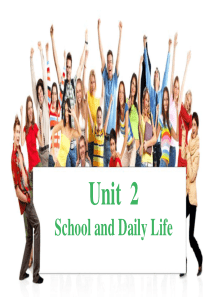 中职英语1-Unit2-school-and-daily-life