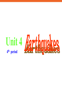 英语优质课件：Unit4 Earthquakes- listening,Reading II and