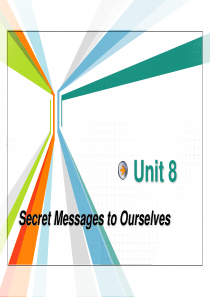 Unit 8--Secret Messages to Ourselves