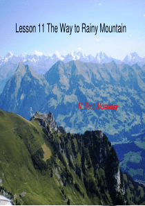 高级英语(1)Lesson 11 The Way to the Rainy Mountain