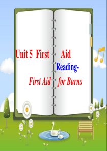 高二选修五Unit 5 Reading First aid for burns