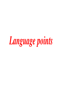 Book  2 Unit 4 language points高中英语必修二U4知识点