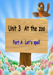 新PEP2三年级下册Unit-3-At-the-zoo-Lets-spell