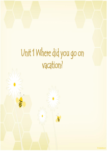 八上unit1-where-did-you-go-on-vacation-语法知识讲解复习课件