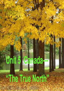 Unit3 Canada The True North