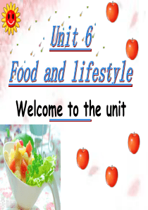7A+Unit+6+Food+and+lifestyle+welcome+to+the+unit(共
