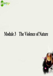 (宁海辽黑专版)【状元之路】高考英语一轮复习 Module3 The Violence of Nat