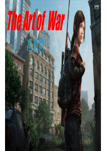 The Art of  War 孙子兵法――大学英语 学生讲课实践的课件
