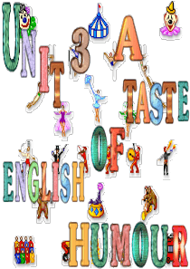 Unit_3_ reading 上课用A_taste_of_English_humor