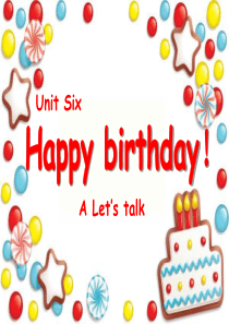 Unit6Happybirthday!A-Lets-talk