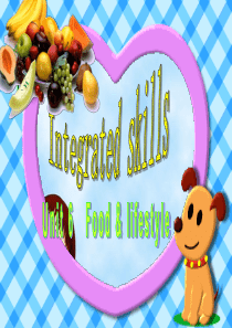 牛津译林版七年级英语上册课件：Unit 6 Food and Lifestyle Integrate