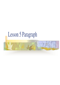 英语写作手册对外汉语本科课程“英语写作”PPT课件_Lesson_5_Paragraph