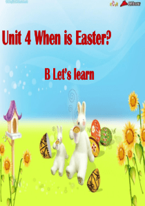PEP五年级下册 Unit 4 When is Easter  B Lets learn课件