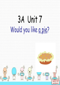 unit7_Would_you_like_a_pie？_story_time