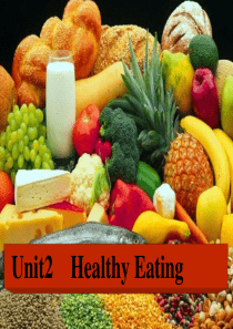 人教版高中英语 unit2 healthy eating warming up