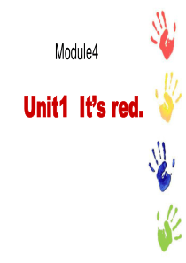 外研版(一起)小学英语一年级上册Module 4 Unit 1 It’s red  PPT
