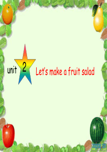 译林版四年级上册Unit2 lets make a fruit salad