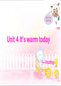 四年级下册unit4 it is warm today自制第一课时课件