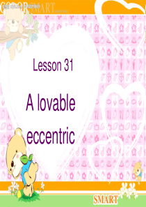 新概念英语-3-Lesson-31-A-lovable-eccentric