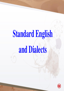 Unit2 using Language Standard English and dialects