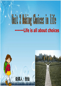 unit2-making-choices说课课件