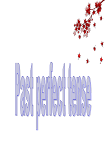 过去完成时(人教版详细讲解)