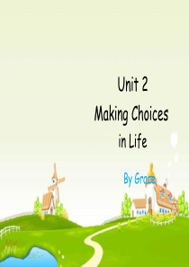 语文版中职英语(拓展模块)Unit-2《Making-Choices-in-Life》1