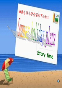 6b-unit7-Summer-holiday-plans-storytime课件