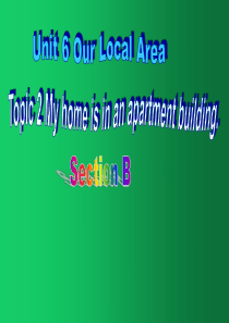 2020年仁爱版七年级下册Unit6-Topic2-SectionB教学课件(共30张PPT)