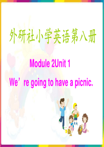 外研社小学英语第八册M2U1we are going to have a picnic.