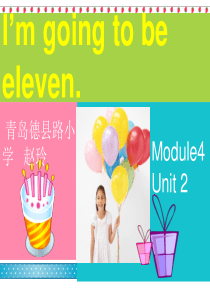 Im going to be eleven.