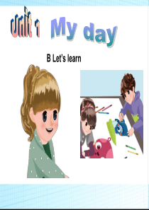 PEP新版小学英语五年级下册Unit1-My-day-B-Lets-learn