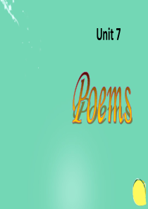 牛津深圳版英语七下Unit-7《Poems》ppt课件1