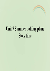 译林版六年级英语下册Unit7-Story-time课件-新版