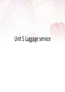 酒店英语unit-5-luggage-service