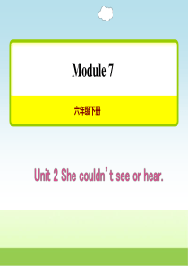 外研版六年级英语下册Module-7-Unit2-She-couldnt-see-or-hear习题