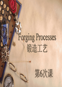 第6次课-UNIT-4-Forging-Processes