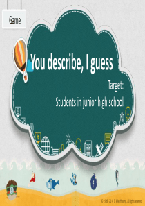 Game：You describe, I guess 初中英语课堂小游戏：我说你猜
