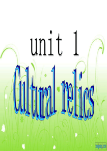 unit1_cultural_relics_warming_up_&prereading示文稿6