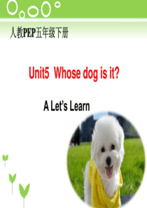 新pep五年级下册unit5whose-dog-is-it-A-Lets-learn