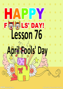新概念二册-第76课PPT-April-Fools-Day