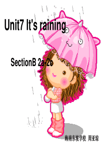 人教版七年级英语下册Unit7-Its-raining-SectionB-2a-2c课件(共40张P